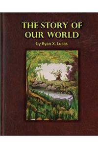 The Story of Our World