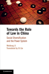 Towards the Rule of Law in China