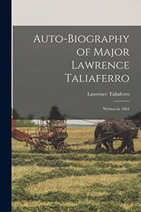 Auto-biography of Major Lawrence Taliaferro