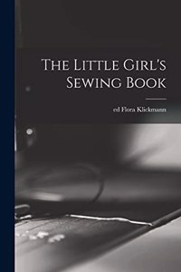 The Little Girl's Sewing Book