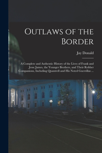 Outlaws of the Border