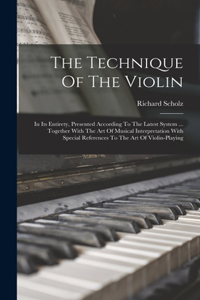 Technique Of The Violin