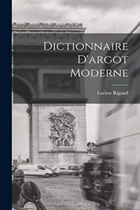 Dictionnaire D'argot Moderne