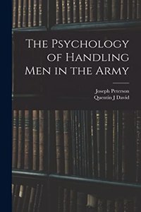 Psychology of Handling men in the Army