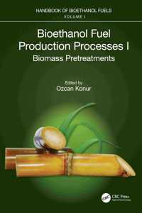 Bioethanol Fuel Production Processes. I