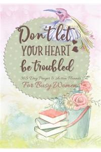 Don't Let Your Heart Be Troubled