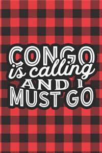 Congo Is Calling And I Must Go
