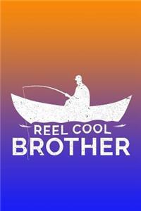 Reel Cool Brother