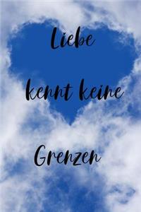 Liebe kennt keine Grenzen