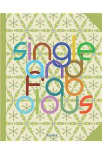Single and fabolous