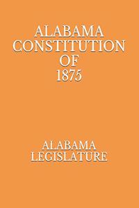 Alabama Constitution of 1875