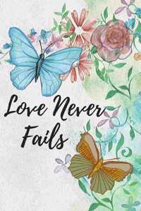 Love Never Fails
