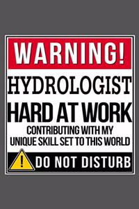 Warning Hydrologist Hard At Work