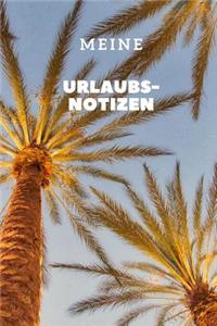 Meine Urlaubs- Notizen