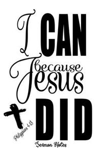 I Can Because Jesus Did - Philippians 4