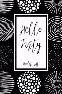 Hello Forty Bucket List