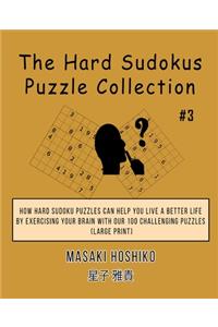 The Hard Sudokus Puzzle Collection #3