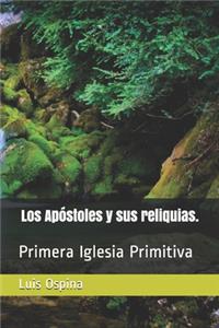 Los Apóstoles y sus reliquias.