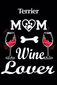 Terrier Mom Wine Lover