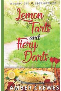 Lemon Tarts and Fiery Darts