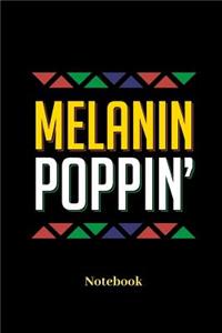 Melanin Poppin Notebook