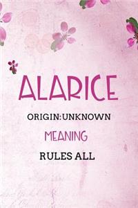 Alarice Unknown Rules all
