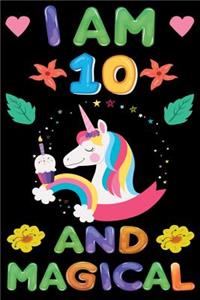 I am 10 And Magical