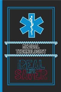 Medical Technologist The Real Life Saver