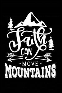 Faith Can Move Mountains