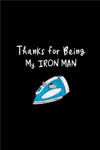 Thanks for Being My Iron Man