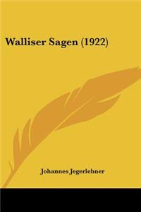 Walliser Sagen (1922)