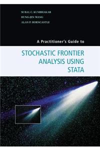 Practitioner's Guide to Stochastic Frontier Analysis Using Stata