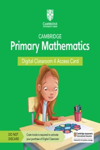 Cambridge Primary Mathematics Digital Classroom 4 Access Card (1 Year Site Licence)