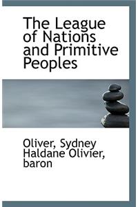 The League of Nations and Primitive Peoples