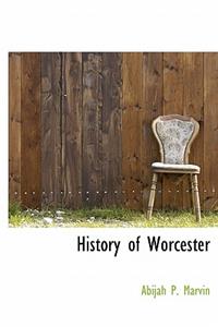 History of Worcester