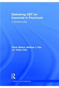 Delivering CBT for Insomnia in Psychosis