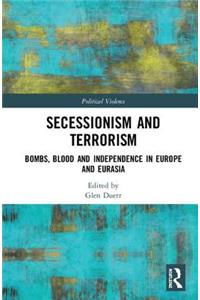 Secessionism and Terrorism