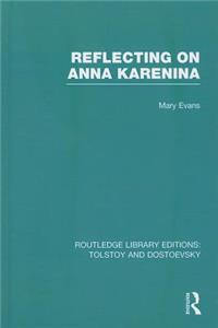Reflecting on Anna Karenina
