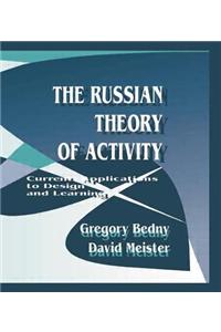 The Russian Theory of Activity