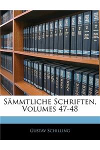 Sammtliche Schriften, Volumes 47-48