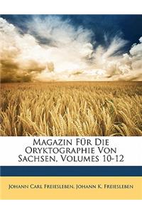 Magazin Fur Die Oryktographie Von Sachsen, Zehnter Heft