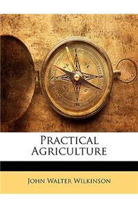 Practical Agriculture