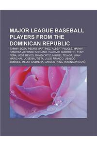 Major League Baseball Players from the Dominican Republic