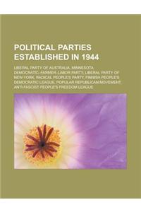 Political Parties Established in 1944