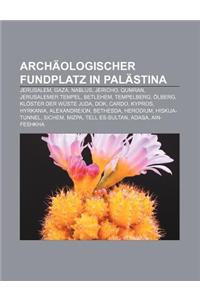 Archaologischer Fundplatz in Palastina