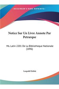 Notice Sur Un Livre Annote Par Petrarque