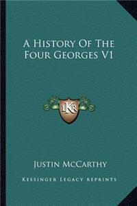 A History Of The Four Georges V1