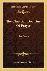 Christian Doctrine of Prayer