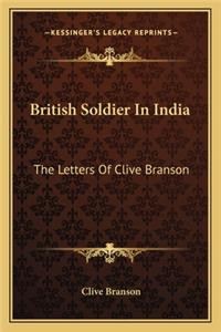 British Soldier In India