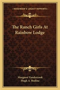 Ranch Girls at Rainbow Lodge